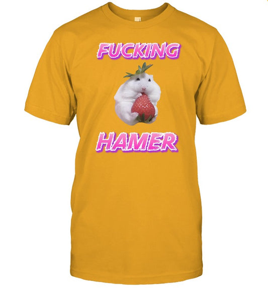 Fucking Hamer Cringey