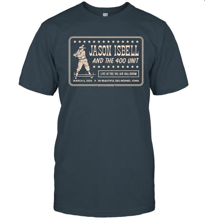 Jason Isbell And The 400 Unit March 6, 2024 In Beautiful Des Moines, IA T-Shirt
