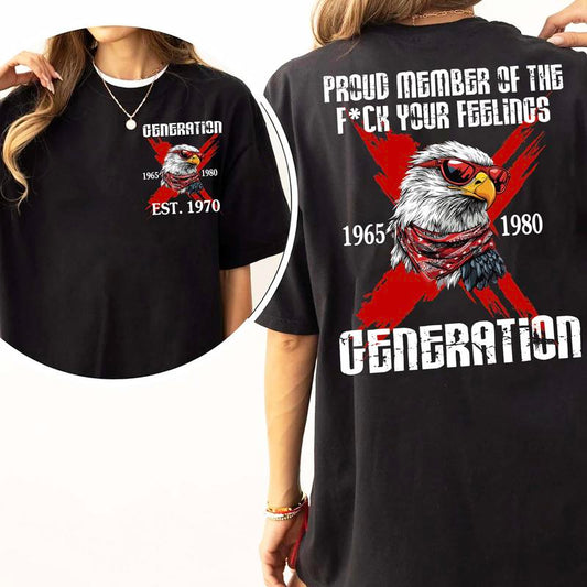 Proud Gen X Neglect T-Shirt: Raised On Hose Water, Vintage Inspired Sarcasm Quotes
