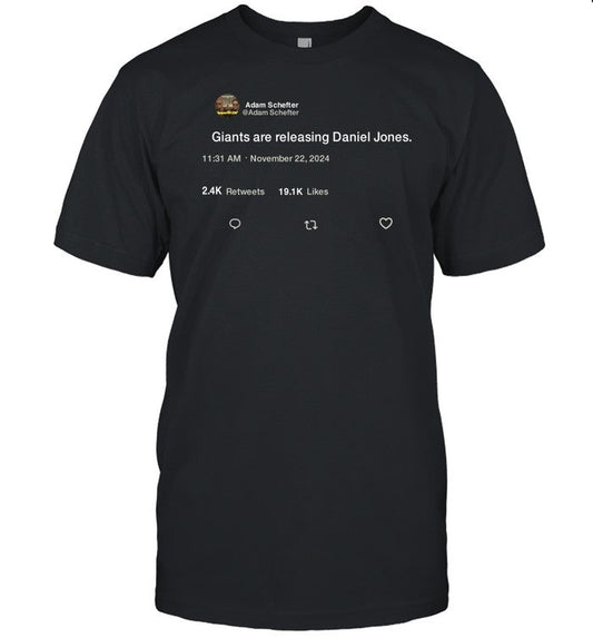Mike Adam Schefter Giants Are Releasing Daniel Jones T Shirt