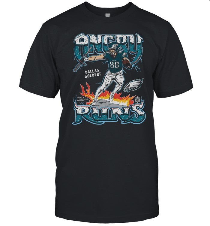 Kyle t Angry Runs Eagles Dallas Goedert T-Shirt