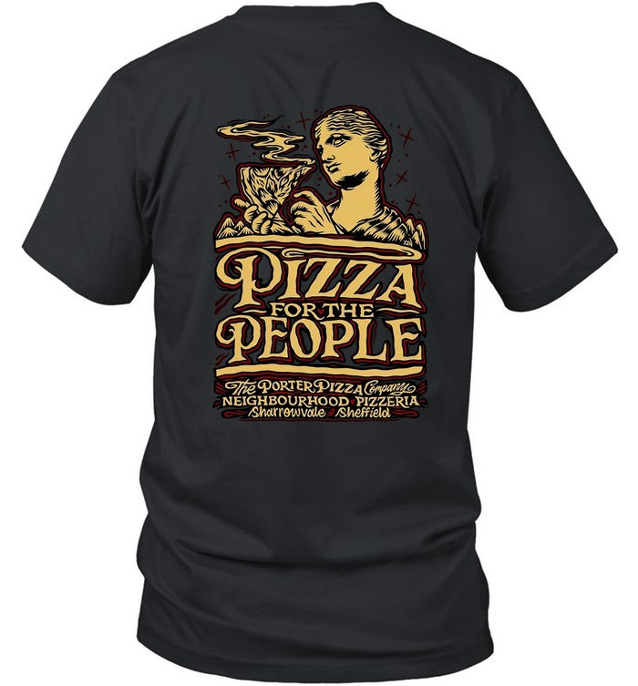 Porter Pizza For The People T Shirt