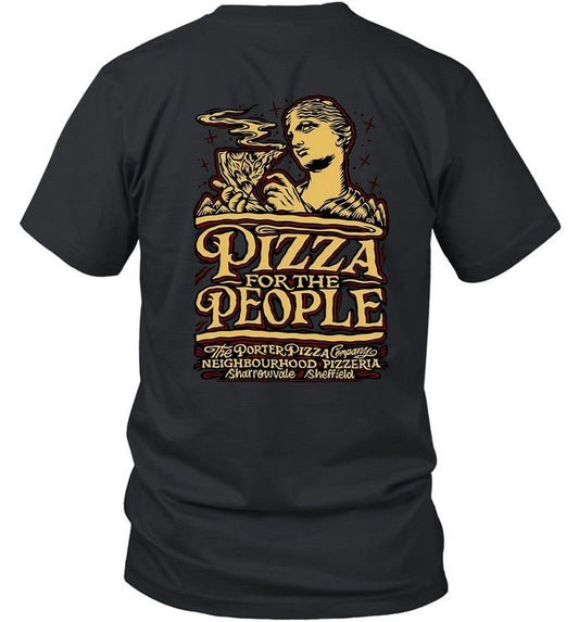 Porter Pizza For The People T Shirt