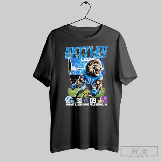 Premium Premium Settled On The Field Detroit Lions 31 9 Minnesota Vikings Nfc North T Shirt