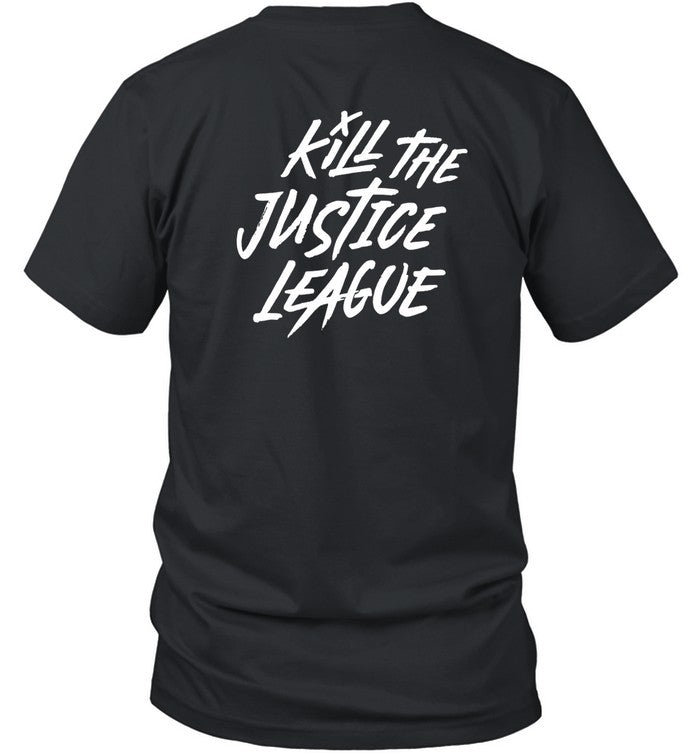 Kill The Justice League Shirt