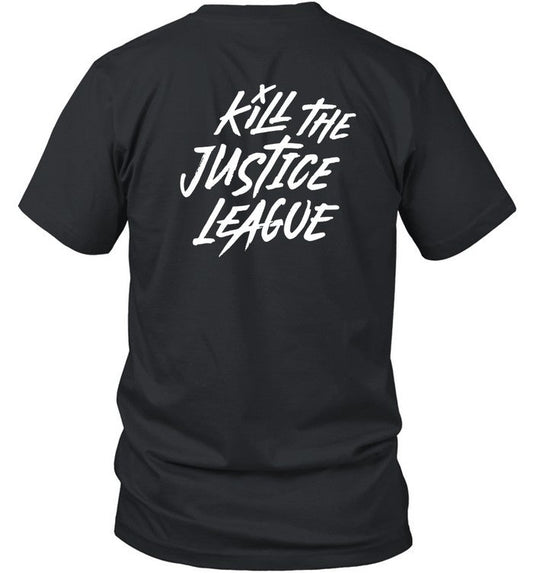 Kill The Justice League Shirt