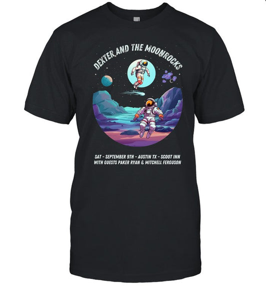 Attention Space Cowboys And Cowgirls Dexter And The Moonrocks Sep 9Th 2023 T Shirt