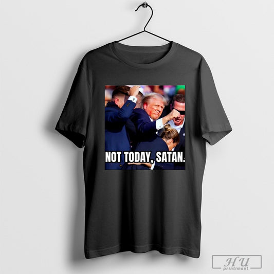 Stream Donald Trump Not Today Satan Shirt