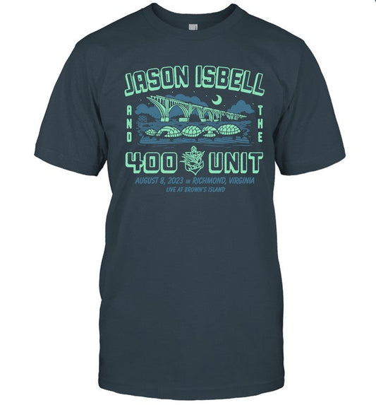 Jason Isbell And The 400 Unit Aug 8 2023 Browns Island Richmond VA Event Shirt