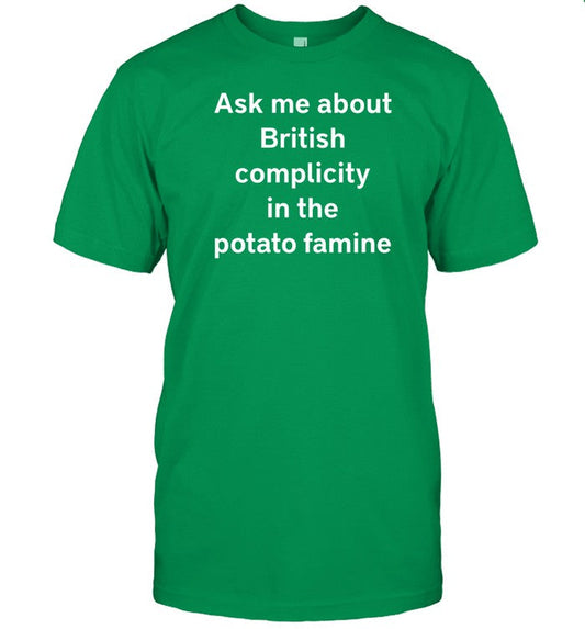 Karls (Legally Baby) Ask Me About British Complicity In The Potato Famine
