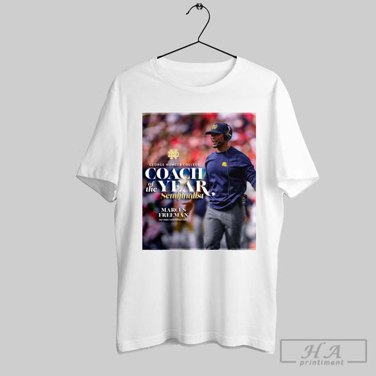 Poster Notre Dame Fighting Irish Marcus Freeman George Munger College 2024 Coach Of The Year Semifinalist T Shirt