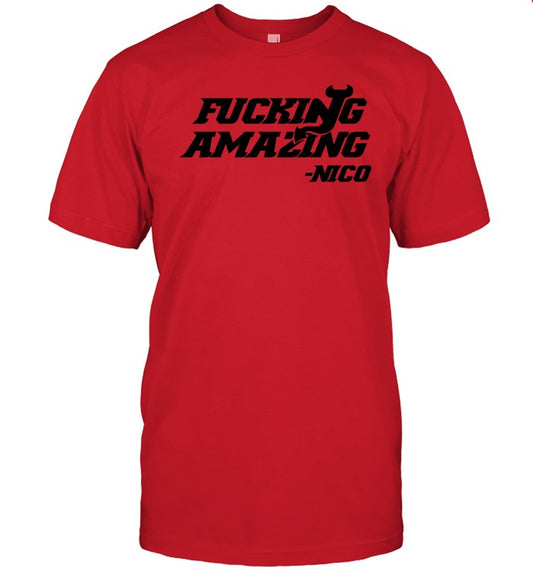 Fucking Amazing Nico Shirt