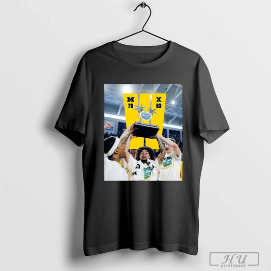 Poster The Michigan Wolverines Win Fort Myers Tip-Off 2024 Champions NCAA T-shirt