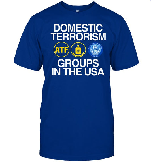 Domestic Terrorism Groups In The Usa t-shirt, hoodie, tank top, sweater and long sleeve t-shirt