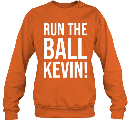 Run The Ball Kevin Sweatshirt