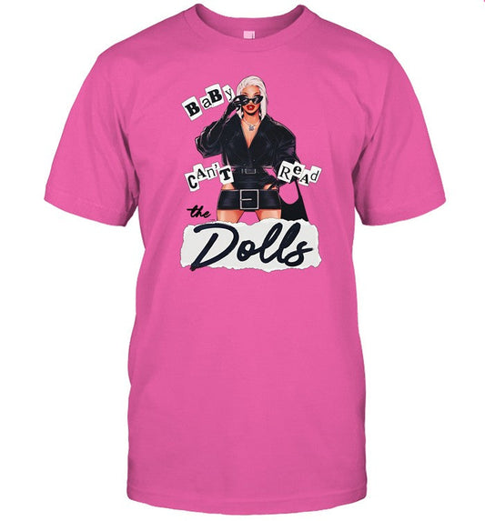 Dragbyjames Baby The Dolls Cannot Be Read Shirt