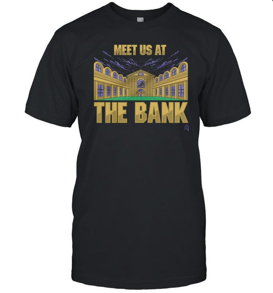 Baltimore Meet Us At The Bank Shirt 2024