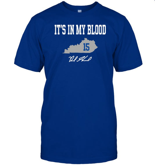 Shirt It's In My Blood