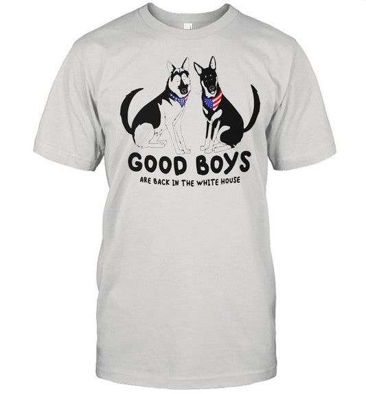 Dog good boys are back in the white house shirt_1