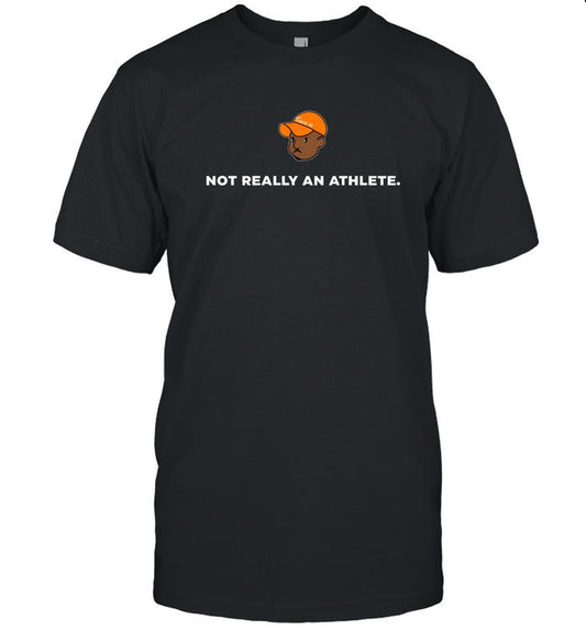 Limited Brenden Clinton Not Really An Athlete Shirt