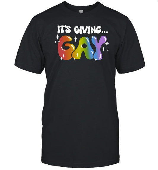 Shirt It's Giving Gay Pride