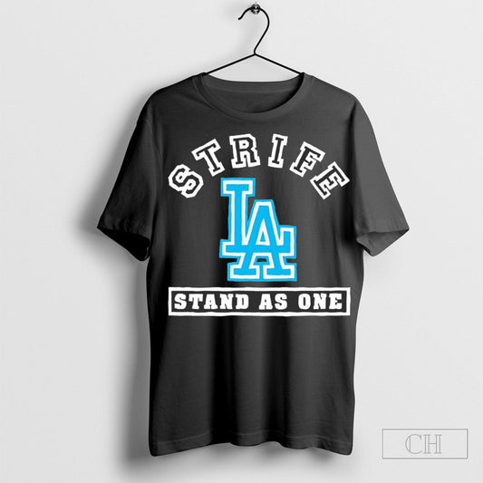 Strife La Stand As One Shirt