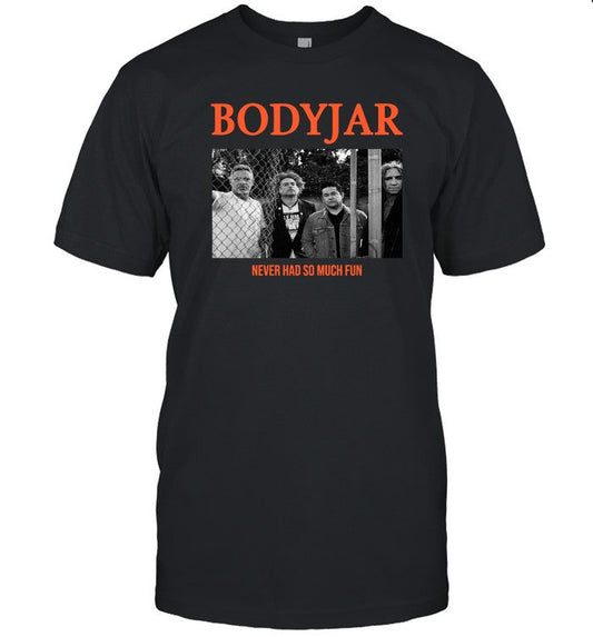 T-Shirts Bodyjar Never So Much Fun Limited