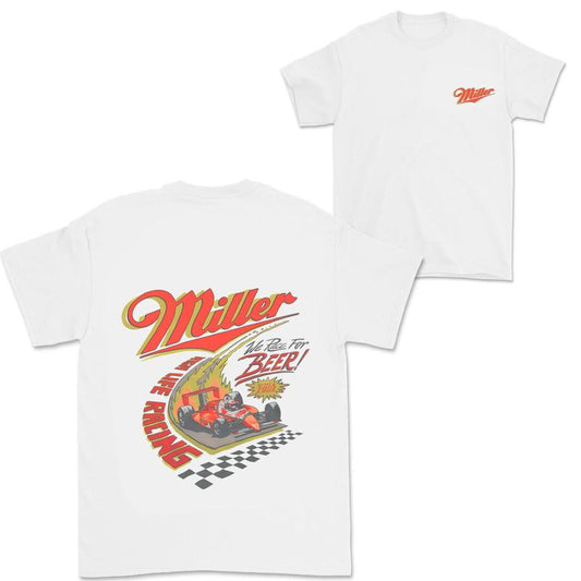 Miller High Life Racing Tshirt, Vintage We Race B33r Shirt, Full Colors, Full Sizes, For Men, For Women, Gift For Her  Unisex Apparel Relaxed Fit Prin