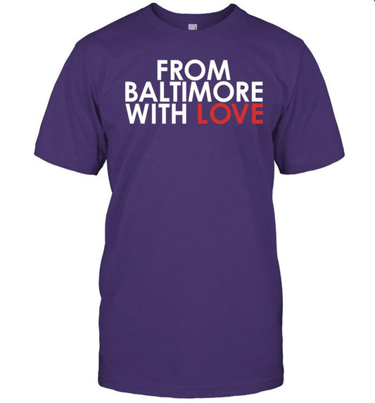 Shirt From Baltimore With Love