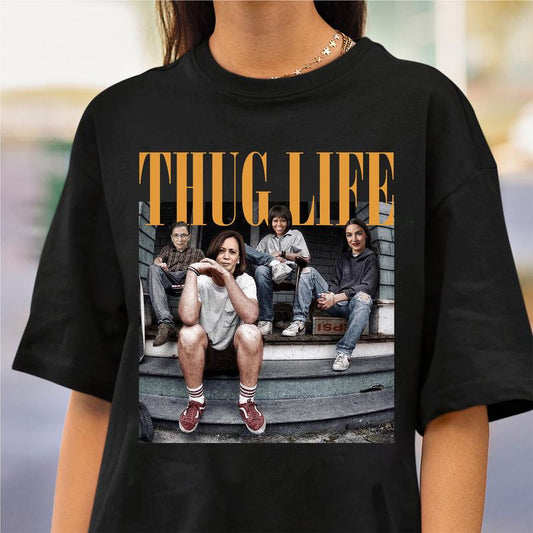 Thug LifÃÂµ Funny T-Shirts, KamalÃÂ° Ruth AOC MichellÃÂµ Thug Life Shirts