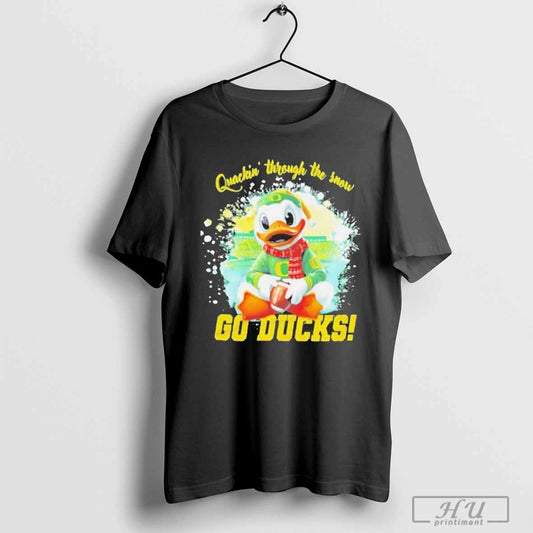 Quackin Through The Snow Go Ncaa Oregon Ducks Merry Christmas 2024 Shirt
