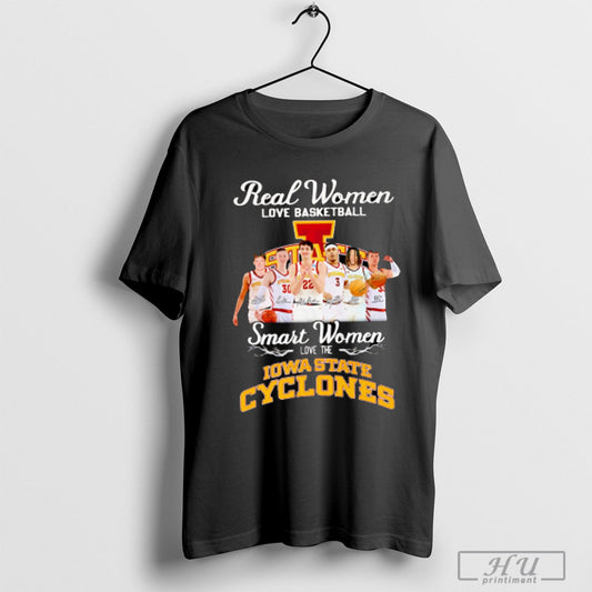 Real Women Love Basketball Smart Women Love The Iowa State Cyclones Signatures T Shirt