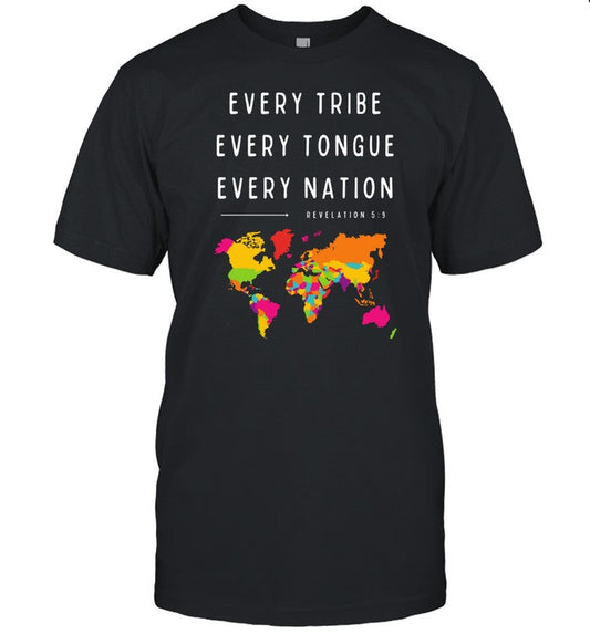 Every Tribe Every Tongue Every Nation Revelation T-Shirt