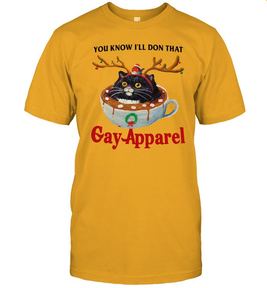 Jmcgg You Know I'll Don That Gay Apparel Shirt