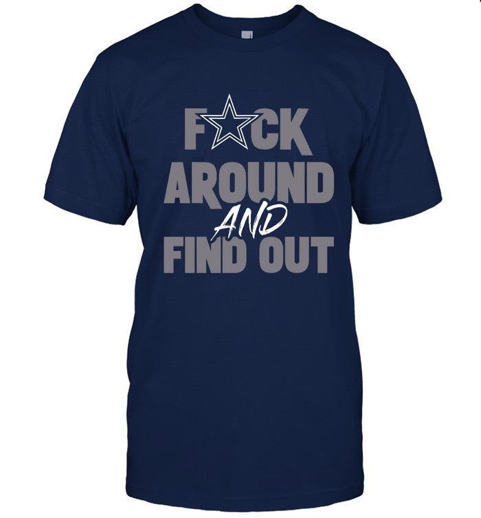 Dallas Cowboys Dak Prescott Wearing Fuck Around And Find Out Shirt
