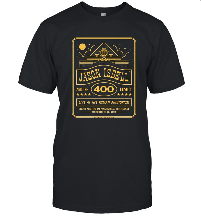 Jason Isbell And The 400 Unit Eight Nights Nashville TN Oct 10-20 2024 Event Shirt