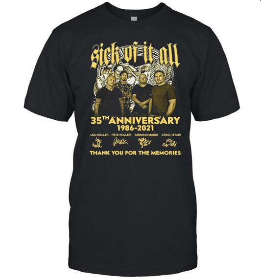 Sick Of It All 35th Anniversary 1986 2021 Thank You For The Memories Signature shirt