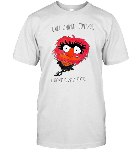 Really Good Artist The Muppets Call Animal Control I Dont Give A Fuck Shirt
