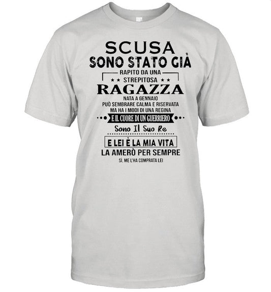 Scusa Sono Stato GiÃ  Rapitio Da Una Strepitosa Ragazza shirt