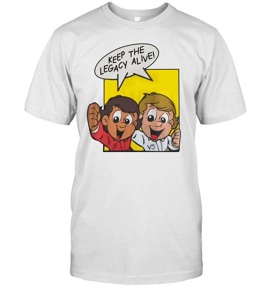 Shirt Keep The Legacy Alive
