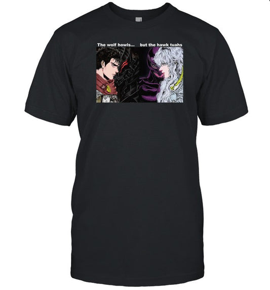 Shirt The Wolf Howls But The Hawk Tuahs