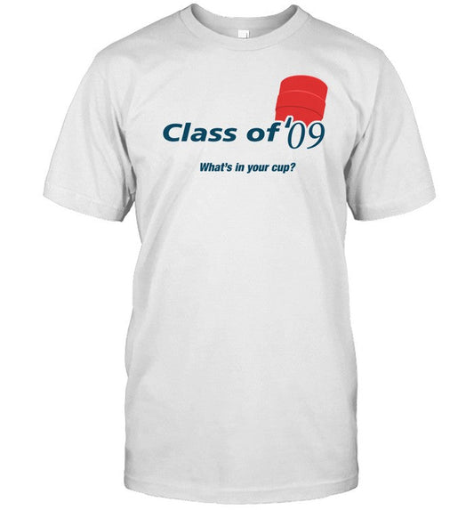 It's Not The 90S Store Shop Double Cup Class Of '09 Shirt