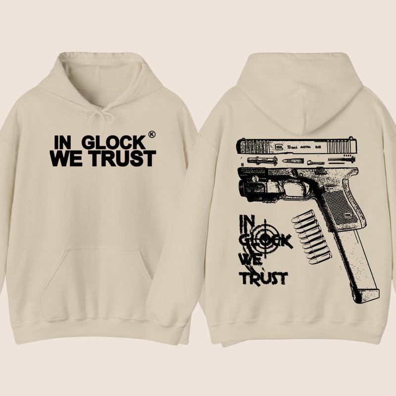 In Glock We Trust Double Sided Hoodie - Full Color - New Design Black & White- Classic Fit - Long Sleeve - Menswear - Unisex,For Her, For Him glock shirt