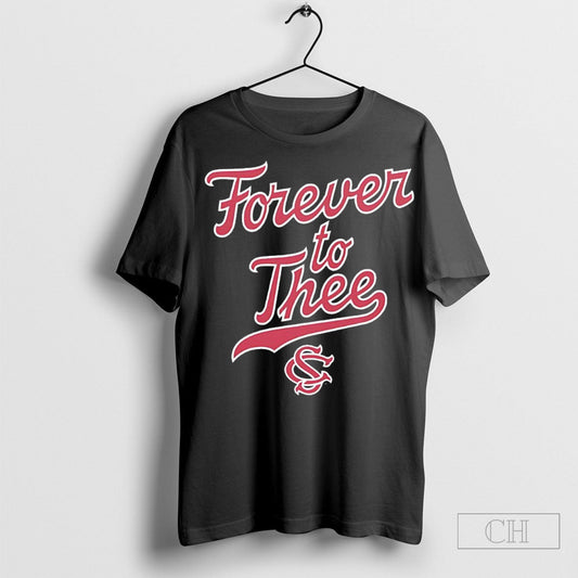 South Carolina Gamecocks Baseball Forever To Thee Shirt