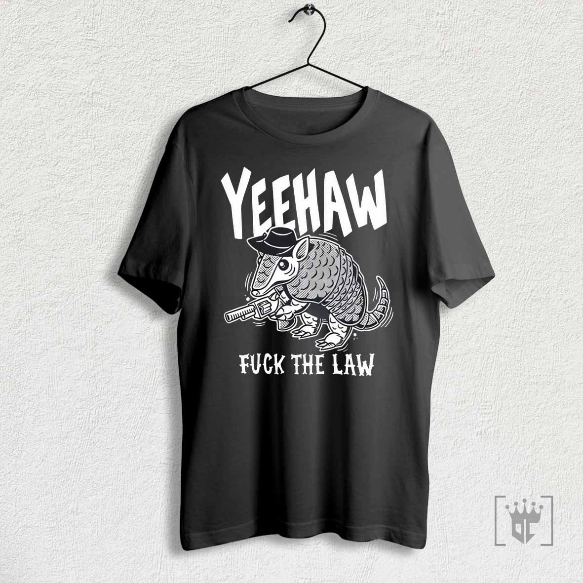 Punk With A Camera Yeehaw Fuck The Law Gun T Shirt