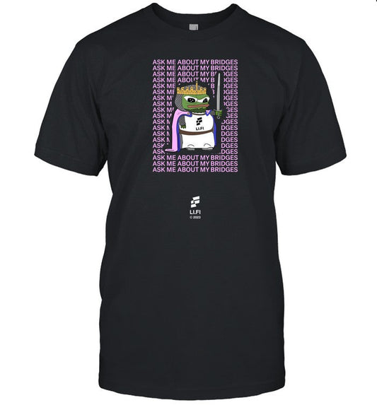 Jumper Ask Me About My Bridges Shirt