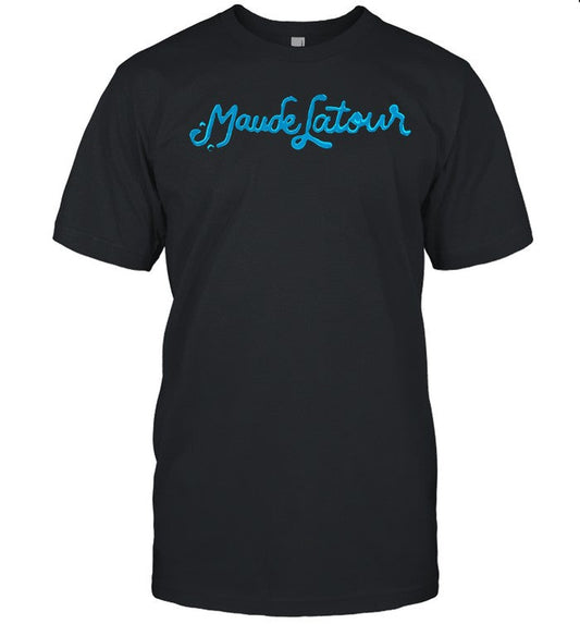 Limited Premium Maude Latour Can You Spit Sugar Water Straight Into My Mouth T-shirt