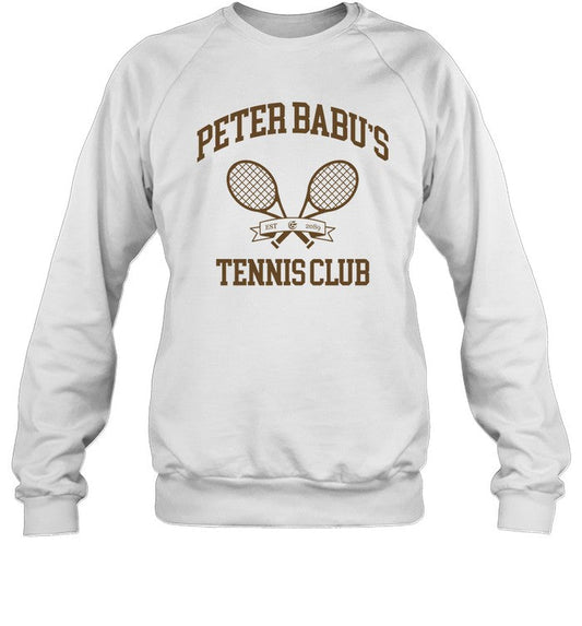 Peter Babu's Tennis Club Sweatshirt