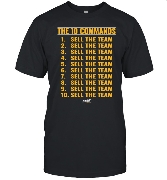 Smack Apparel The 10 Commands Sell The Team Limited Shirt