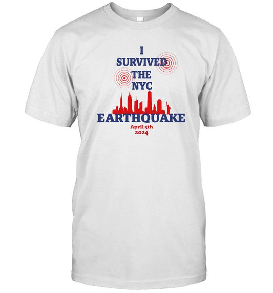 April 5th 2024 I Survived The NYC Earthquake T-Shirt_1